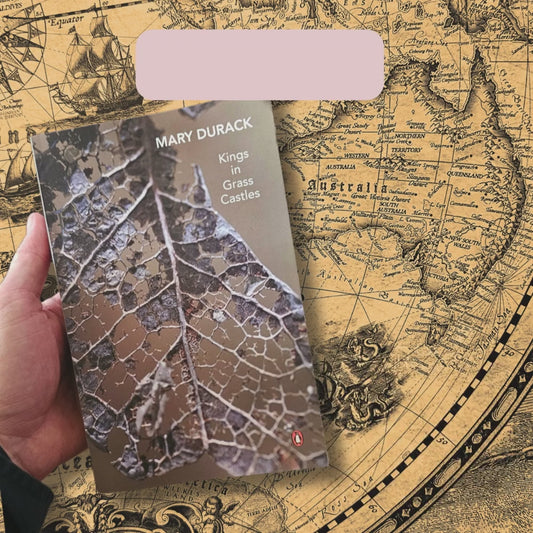 "Kings In Grass Castles" by Mary Durack